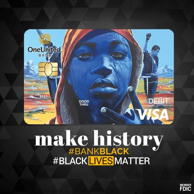 OneUnited Bank and #BlackLivesMatter partner to launch a new Visa Debit Card