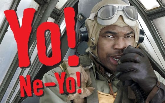 Ne-Yo talks about his role as Andrew “Smoky” Salem in “Red Tails,” the World War II saga recounting the daring exploits of the Tuskegee Airmen. Ne-Yo talks about his role as Andrew “Smoky” Salem in “Red Tails,” the World War II saga recounting the daring exploits of the Tuskegee Airmen.