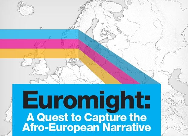Euromight: A Quest to Capture the Afro-European Narrative Euromight: A Quest to Capture the Afro-European Narrative