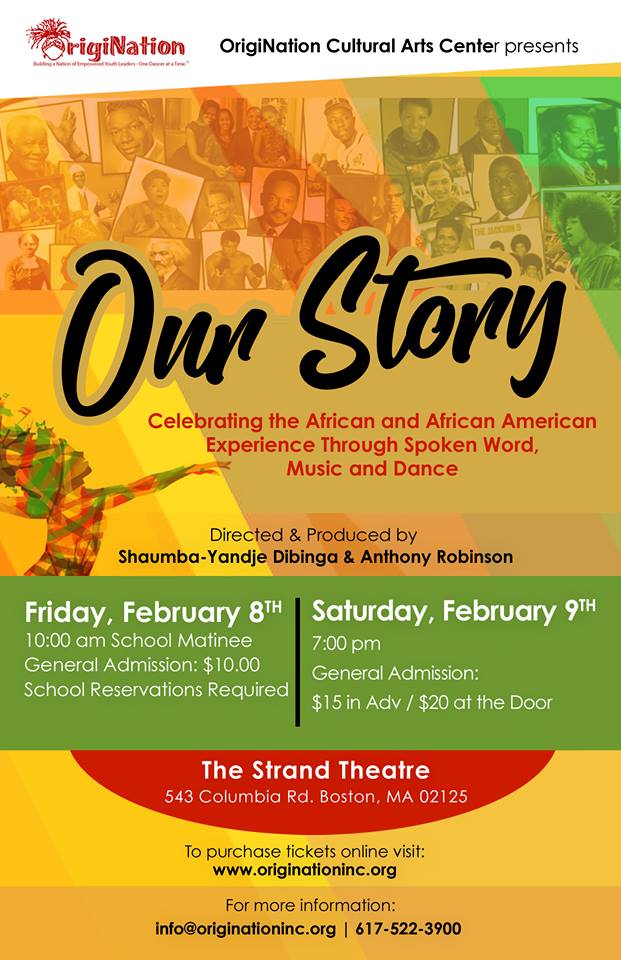 Our Story! A Celebration of the African & African American Experience Through Spoken Word, Music & Dance Our Story! A Celebration of the African & African American Experience Through Spoken Word, Music & Dance