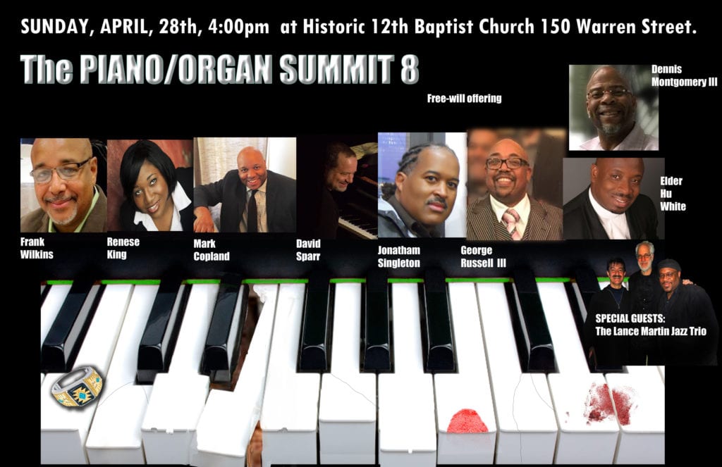 THE 8th ANNUAL PIANO/ORGAN SUMMIT at 12th Baptist Church THE 8th ANNUAL PIANO/ORGAN SUMMIT at 12th Baptist Church