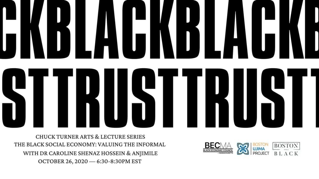 #BlackTrust: The Black Social Economy: Valuing the Informal #BlackTrust: The Black Social Economy: Valuing the Informal