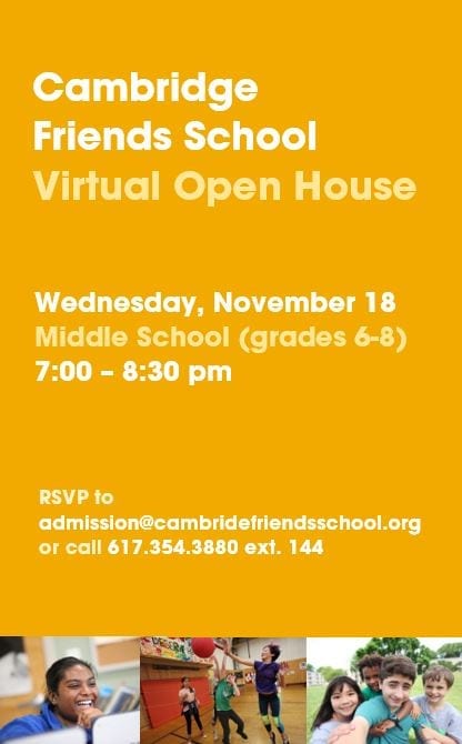 Cambridge Friends School Middle School Open House Cambridge Friends School Middle School Open House