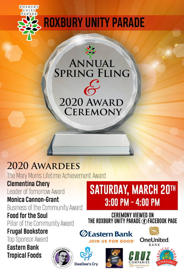 Roxbury Unity Parade Annual Spring Fling and 2020 Award Ceremony Roxbury Unity Parade Annual Spring Fling and 2020 Award Ceremony