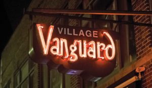 The iconic Village Vanguard sign PHOTO: Courtesy of Village Vanguard