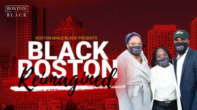 Black Boston Reimagined - Can Black People Thrive in Boston?