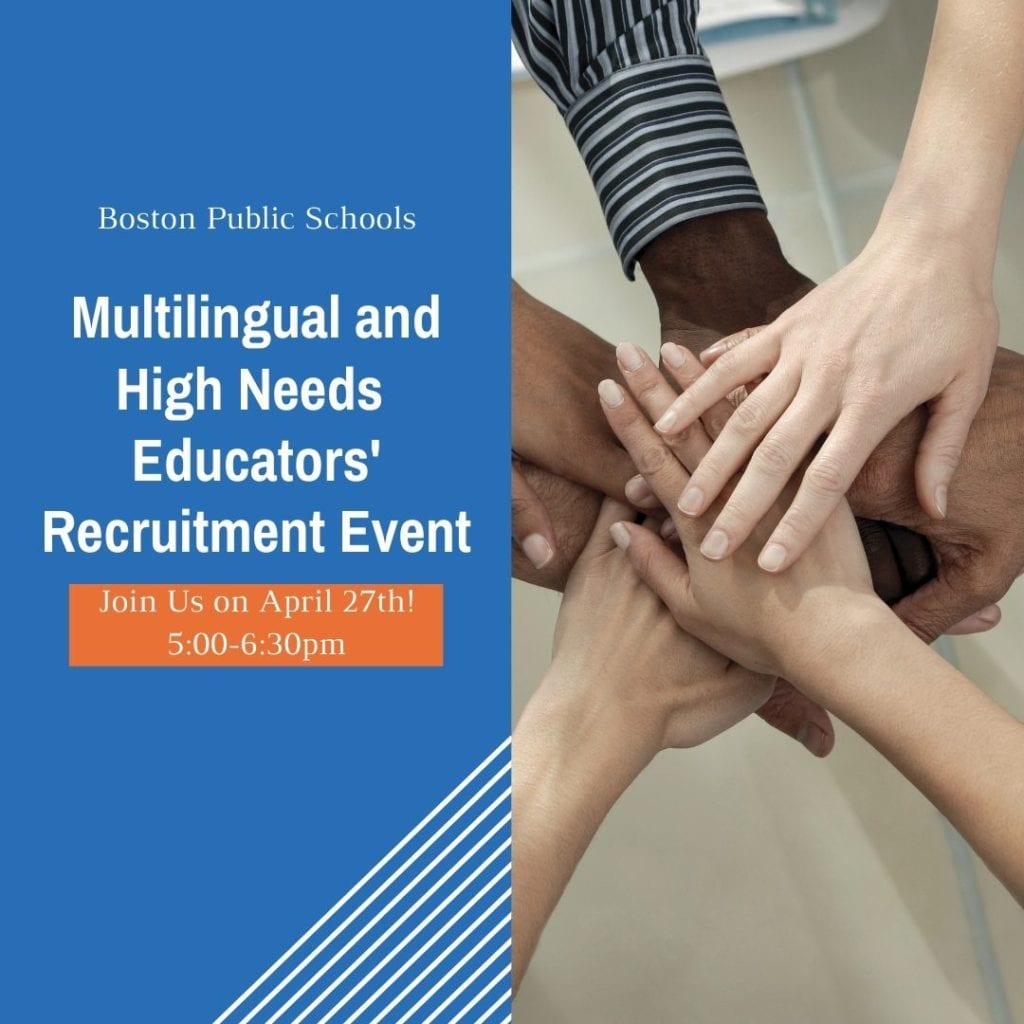 Boston Public Schools Multilingual & High Needs Recruitment Fair