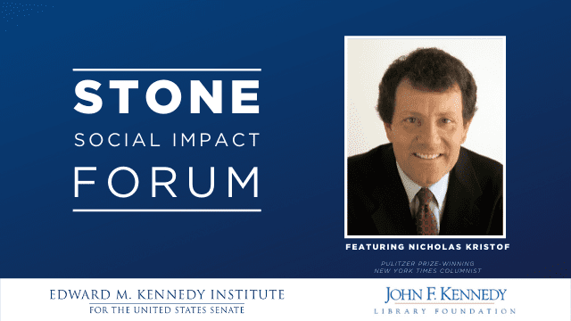 Stone Social Impact Forum featuring Nicholas Kristof Stone Social Impact Forum featuring Nicholas Kristof