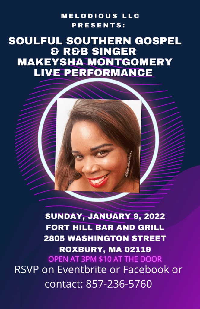 MELODIOUS LLC PRESENTS: MAKEYSHA MONTGOMERY LIVE PERFORMANCE AT FORT HILL BAR AND GRILL MELODIOUS LLC PRESENTS: MAKEYSHA MONTGOMERY LIVE PERFORMANCE AT FORT HILL BAR AND GRILL