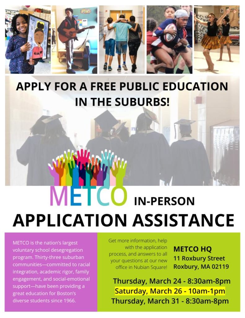 METCO IN-PERSON APPLICATION ASSISTANCE!