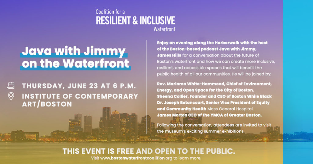 Java with Jimmy on the Waterfront with Coalition for a Resilient & Inclusive Waterfront