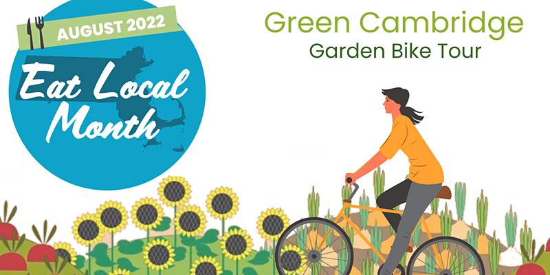 Eat Local Month: Cambridge Community Garden Bike Tour Eat Local Month: Cambridge Community Garden Bike Tour