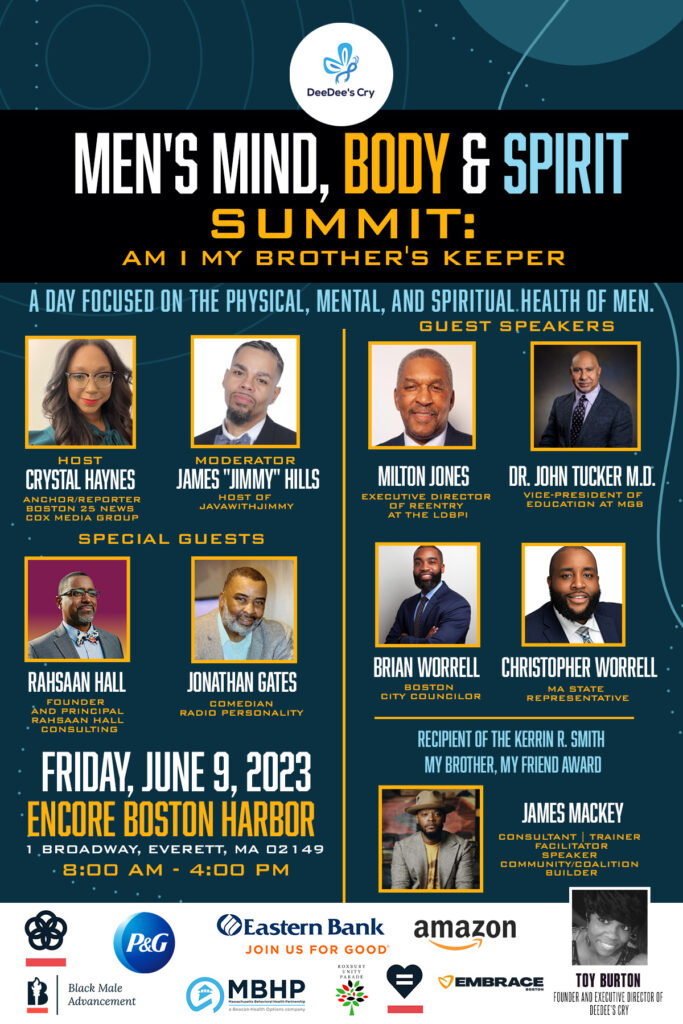 DeeDee’s Cry Men’s Mind, Body & Spirit Summit: Am I My Brother’s Keeper DeeDee’s Cry Men’s Mind, Body & Spirit Summit: Am I My Brother’s Keeper