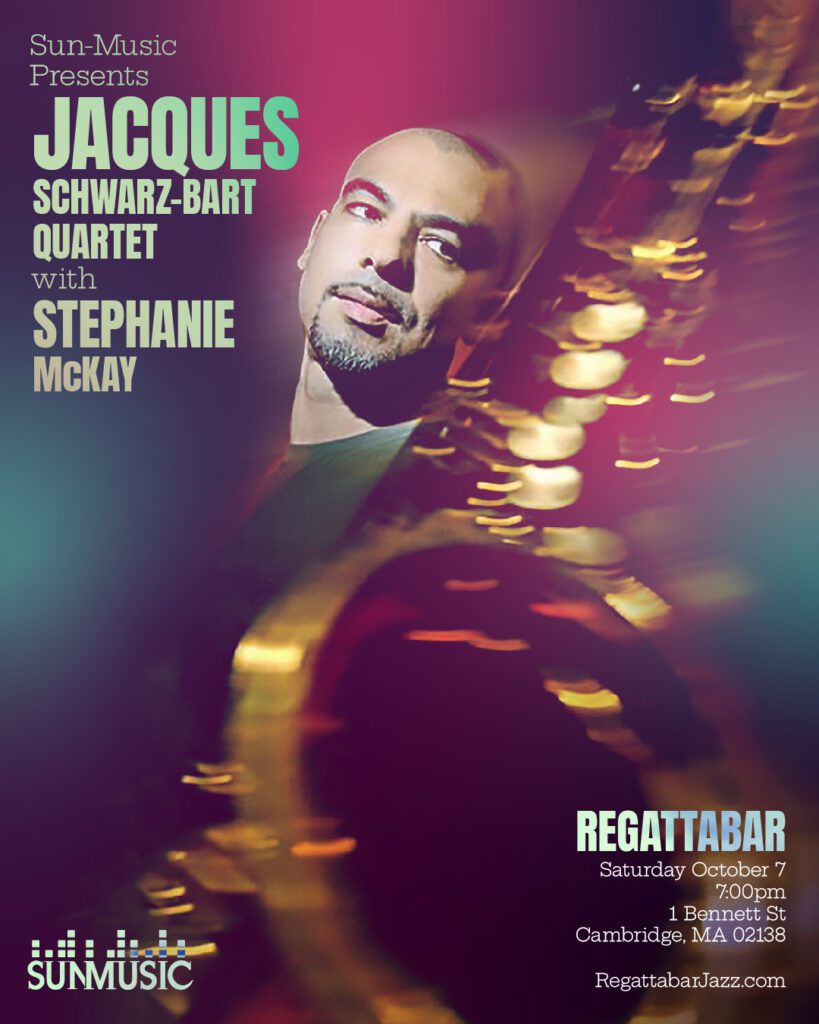 Sun-Music.net Presents Jacques Schwarz-Bart Quartet with Stephanie McKay